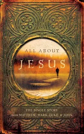 All About Jesus by Matthew, Mark, Luke & John — book cover