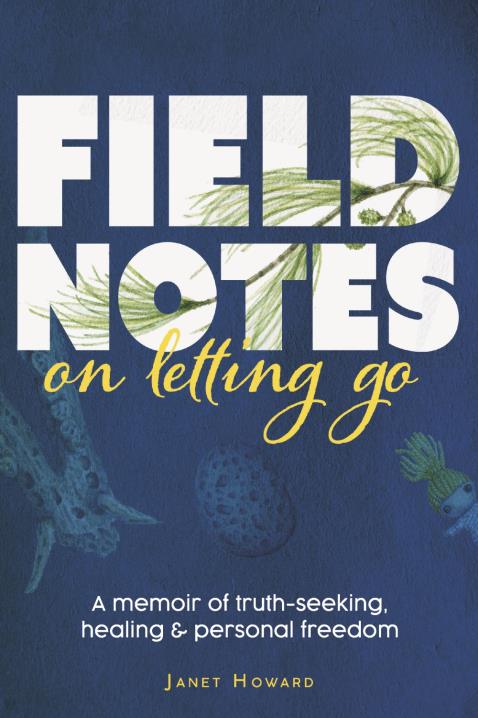 Field Notes on Letting Go by Janet Howard — book cover