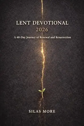Lent Devotional 2026 by Silas More — book cover